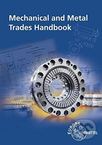 Mechanical and Metal Trades Handbook - Andreas Stephan, Falko Wieneke a kol. - kniha z kategorie Přírodní vědy a technika