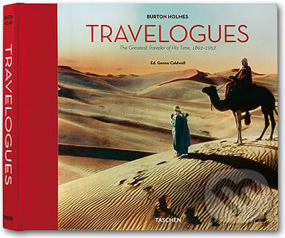Burton Holmes Travelogues (The Greatest Traveler of His Time) - kniha z kategorie Fotografie