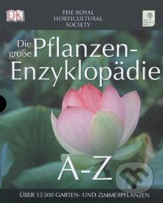RHS Die große Pflanzen - Enzyklopädie von A - Z - kniha z kategorie Odborné a naučné