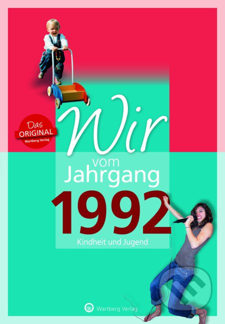 Wir vom Jahrgang 1992 (Kindheit und Jugend) - Tessa Stiebeling - kniha z kategorie Historie