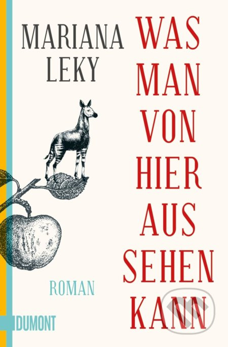 Was man von hier aus sehen kann - Mariana Leky - kniha z kategorie Společenská beletrie
