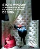 Store Window Design - Cynthia Reschke - kniha z kategorie Odborné a naučné