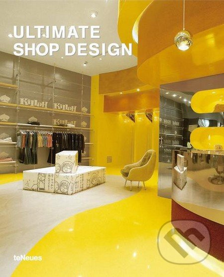 Ultimate Shop Design - kniha z kategorie Městská architektura