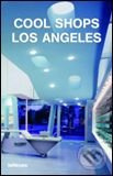 Cool Shops Los Angeles - Karin Mahle - kniha z kategorie Městská architektura