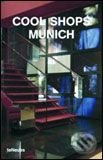 Cool Shops Munich - Kerstin Greiner - kniha z kategorie Městská architektura