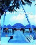 Luxury Private Islands - kniha z kategorie Umění, design a architektura