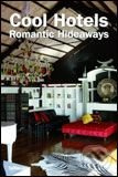 Cool Hotels Romantic Hideaways - kniha z kategorie Městská architektura
