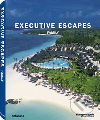 Executive Escapes Family - kniha z kategorie Umění, design a architektura