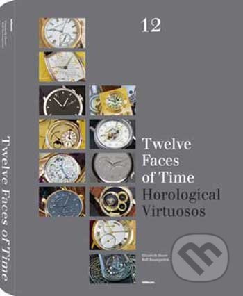 Twelve Faces of Time (Horological Virtuosos) - kniha z kategorie Umění, design a architektura