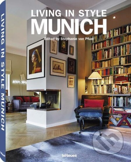 Living in Style Munich - Stephanie von Pfuel - kniha z kategorie Hobby