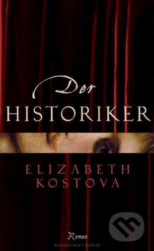 Der Historiker - Elizabeth Kostova - kniha z kategorie Beletrie