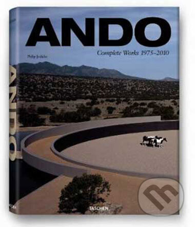 Ando. Complete Works, Updated Version 2010 - Philip Jodidio - kniha z kategorie Umění, design a architektura