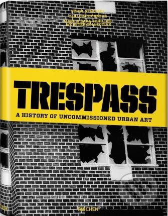 Trespass Street Art - Carlo McCormick - kniha z kategorie Historie