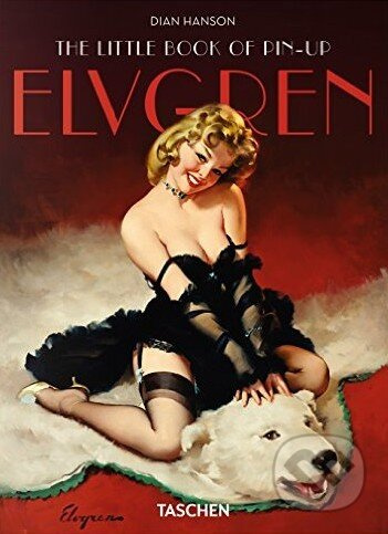 The Little Book of Pin-up Elvgren - Dian Hanson - kniha z kategorie Design