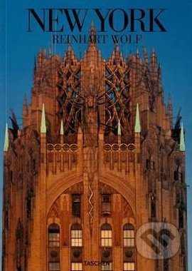 New York - Reinhart Wolf - kniha z kategorie Architektura