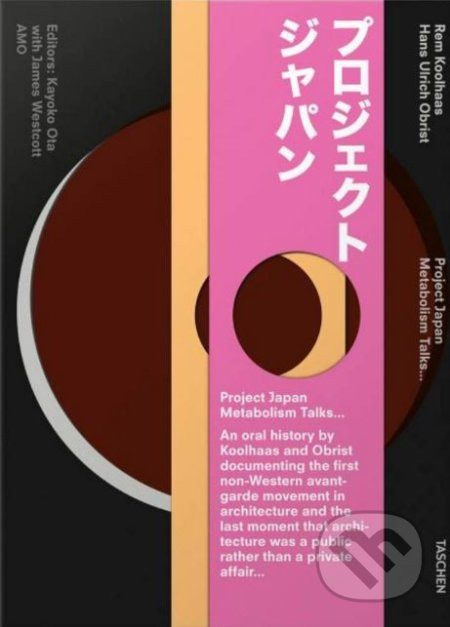Project Japan (Metabolism Talks) - Rem Koolhaas, Hans-Ulrich Obrist - kniha z kategorie Architektura