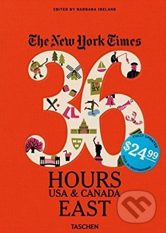 The New York Times: 36 Hours, USA and Canada, East - kniha z kategorie Průvodci Amerikou