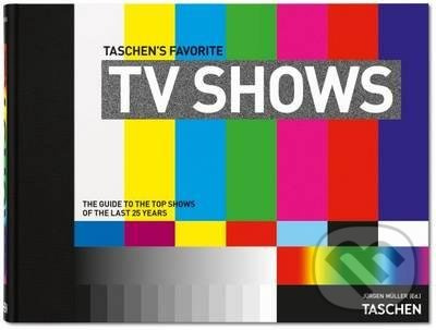 Taschen's Favorite TV Shows - Jürgen Müller - kniha z kategorie Odborné a naučné