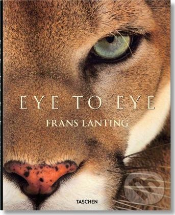 Eye to Eye - Frans Lanting - kniha z kategorie Fotografie