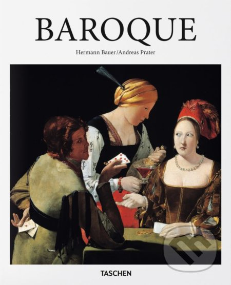 Baroque - Hermann Bauer, Andreas Prater - kniha z kategorie Malířství a sochařství