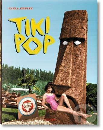 Tiki Pop: America imagines its own Polynesian Paradise - kniha z kategorie Architektura