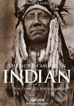 The North American Indian (The Complete Portfolios) - kniha z kategorie Odborné a naučné