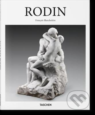 Rodin - Francois Blanchetiere - kniha z kategorie Malířství a sochařství