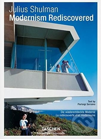 Modernism Rediscovered - Pierluigi Serraino, Julius Shulman - kniha z kategorie Umění, design a architektura