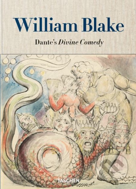 William Blake: Dante's Divine Comedy - Sebastian Schütze - kniha z kategorie Historie
