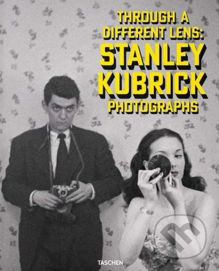 Stanley Kubrick Photographs (Through a Different Lens) - kniha z kategorie Fotografie