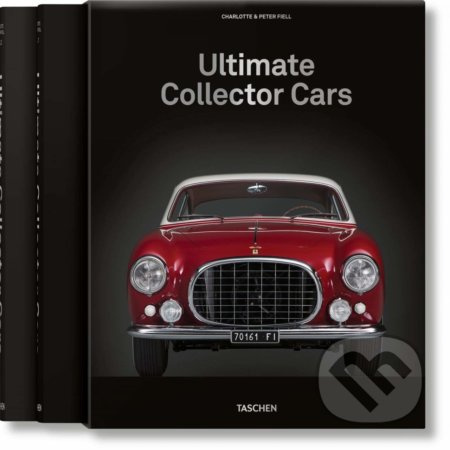Ultimate Collector Cars - Charlotte, Peter Fiell - kniha z kategorie Odborné a naučné