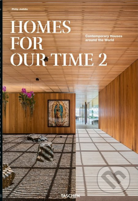 Homes for Our Time (Contemporary Houses around the World) - kniha z kategorie Architektura