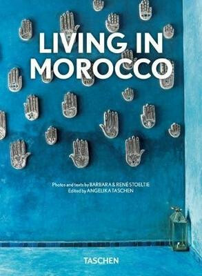 Living in Morocco - Barbara Stoeltie, René Stoeltie - kniha z kategorie Design