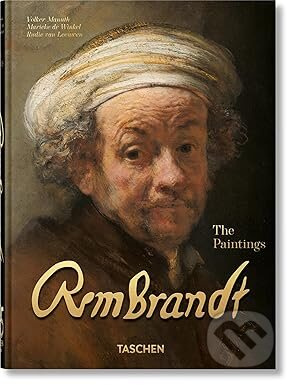 Rembrandt (The Paintings. 45th Ed.) - Marieke de Winkel