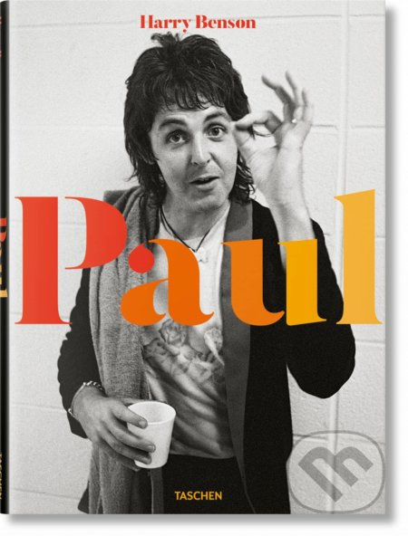 Harry Benson. Paul Taschen GmbH