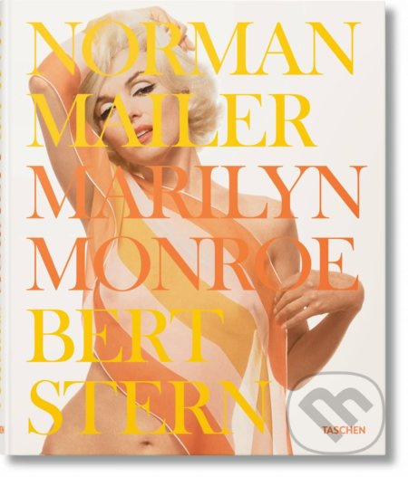 Marilyn Monroe - Bert Stern, Norman Mailer - kniha z kategorie Odborné a naučné
