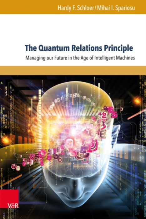 V&R unipress GmbH Quantum Relations Principle - Schloer, Hardy F. a Spariosu, Prof. Dr. Mihai I.