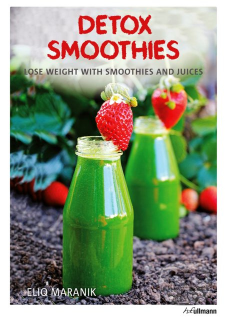 Lose Weight With Smoothies and Juices - Eliq Maranik - kniha z kategorie Diety a zdravá výživa