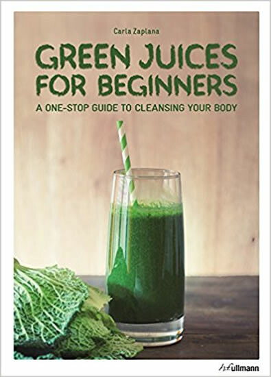 Green Juices for Beginners (A One-Stop Guide to Cleansing with Green Drinks) - kniha z kategorie Podle potraviny