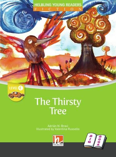 HELBLING Big Books C The Thirsty Tree Helbling Languages