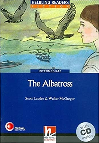 HELBLING READERS Blue Series Level 5 The Albatross + Audio CD Helbling Languages