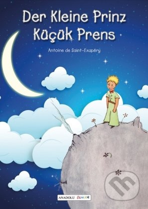 Der kleine Prinz /Küçük prens - Antoine de  Saint-Exupery