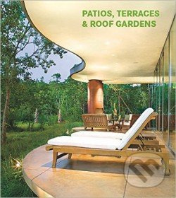 Patios, Terraces and Roof Gardens - an - kniha z kategorie Dům, byt a zahrada