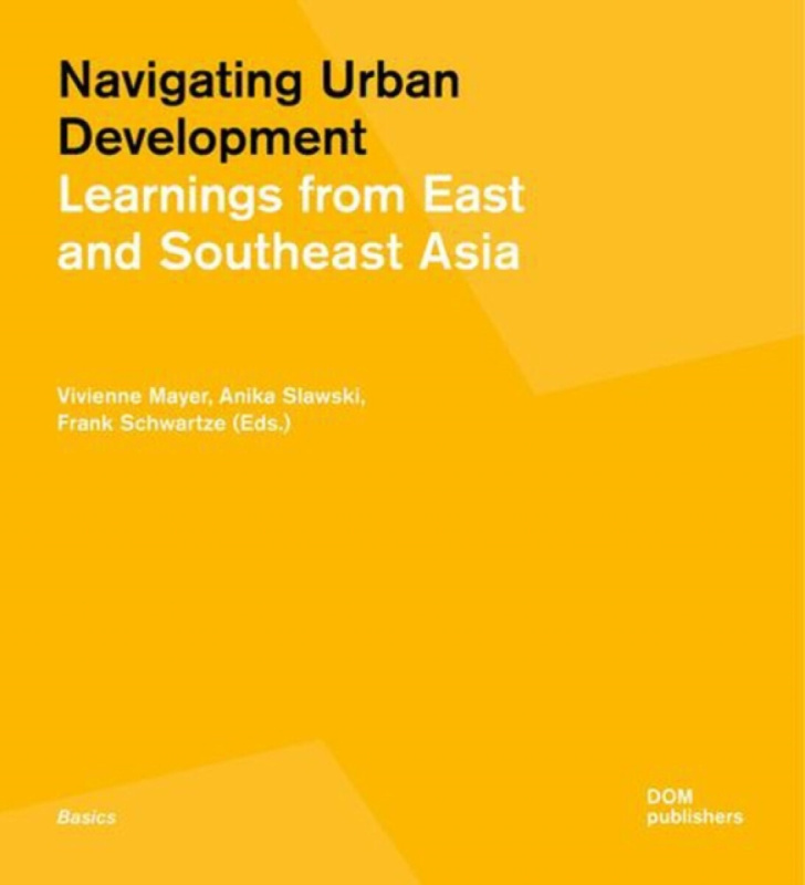 DOM Publishers Navigating Urban Development - Mayer, Vivienne a Slawski, Anika a Schwartze, Frank
