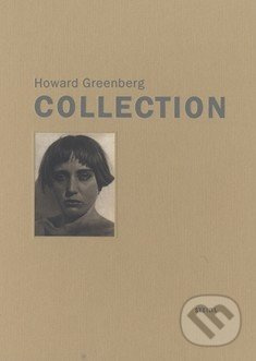 Howard Greenberg Collection - Agnes Sire, Sam Stourdze - kniha z kategorie Odborné a naučné