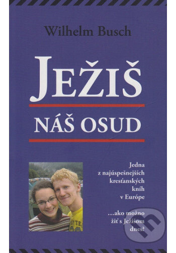 Ježiš, náš osud - Wilhelm Busch - kniha z kategorie Duchovní život