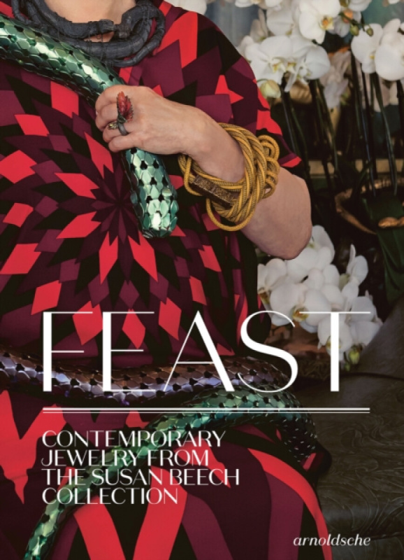 Arnoldsche Feast - Cummins, Susan a Paris Gifford, Barbara a Greenbaum, Toni a Skinner, Damian