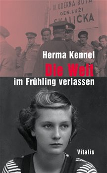 Die Welt im Frühling verlassen - Herma Kennel