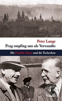 Prag empfing uns als Verwandte - Peter Lange