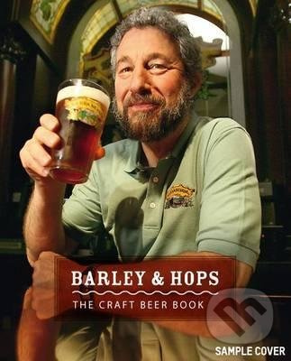 Barley & Hops (The Craft Beer Book) - Sylvia Kopp - kniha z kategorie Podle potraviny